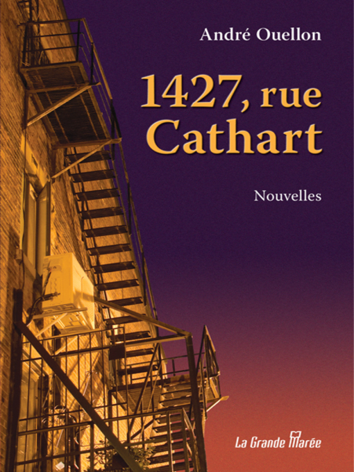 Title details for 1427, rue Cathart by André Ouellon - Available
